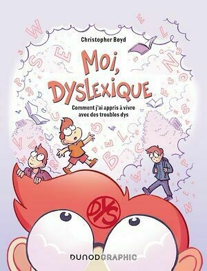 Moi, dyslexique - Christopher Boyd - Dunod