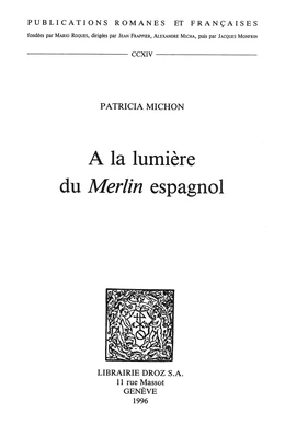 A la Lumière du Merlin espagnol