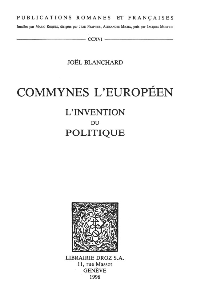 Commynes l'Européen : l'invention du politique - Joël Blanchard - Librairie Droz