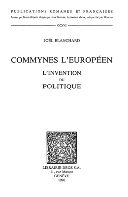 Commynes l'Européen : l'invention du politique