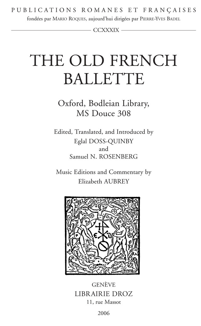 The Old French Ballette. Oxford, Bodleian Library, Ms Douce 308 -  - Librairie Droz