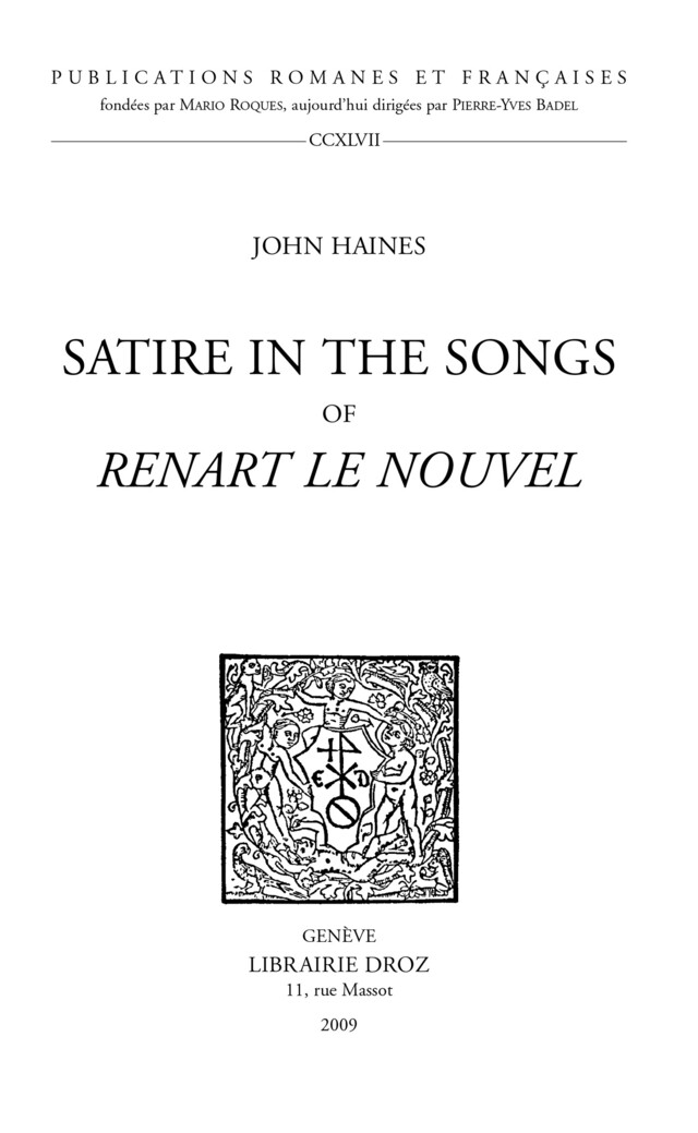 Satire in the songs of Renart le nouvel - John Associate Professor Haines - Librairie Droz