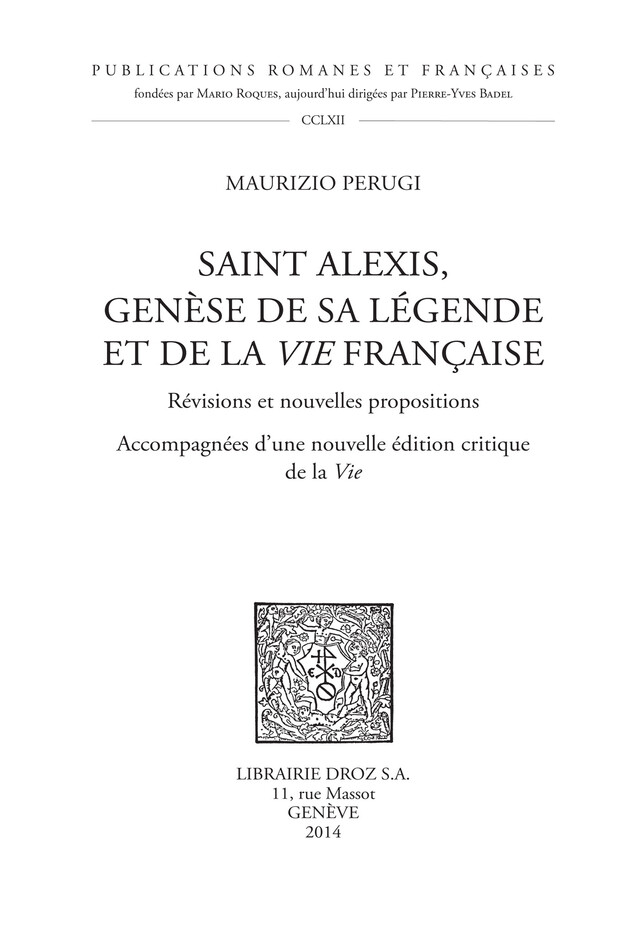 Saint Alexis, Genèse de sa légende et de la Vie française - Maurizio Perugi - Librairie Droz