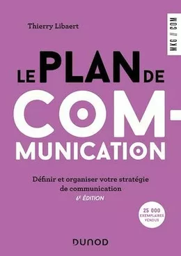 Le plan de communication - 6e éd.