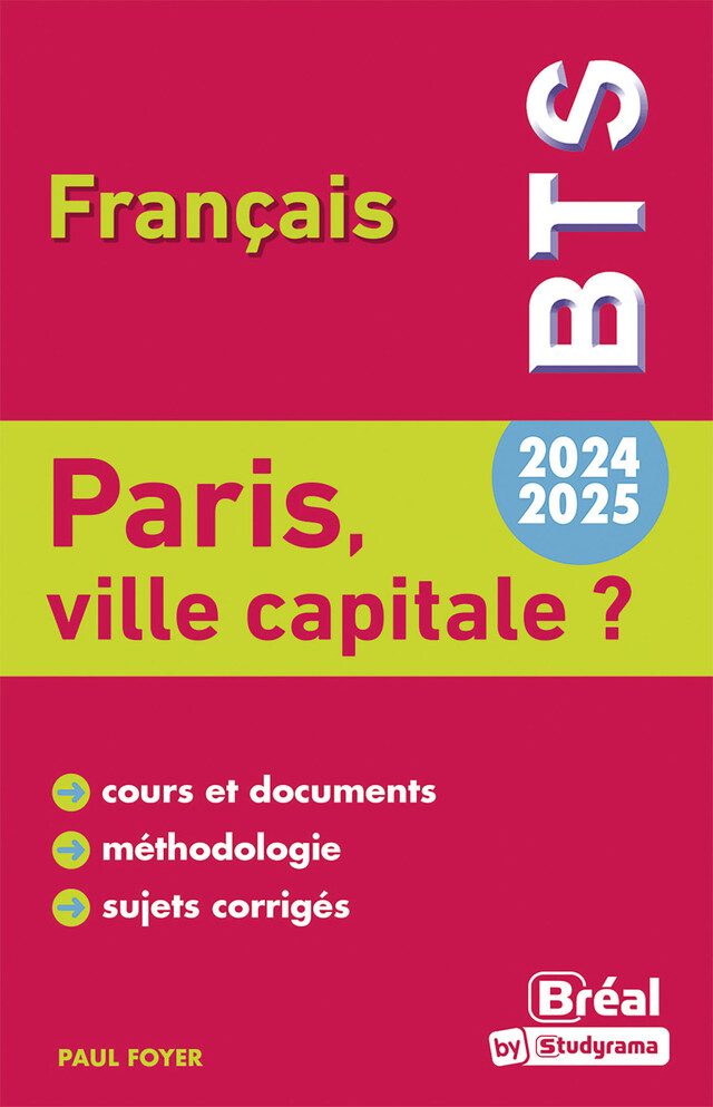 Paris, ville capitale ? - BTS français - 2024-2025 - Paul Foyer - Bréal