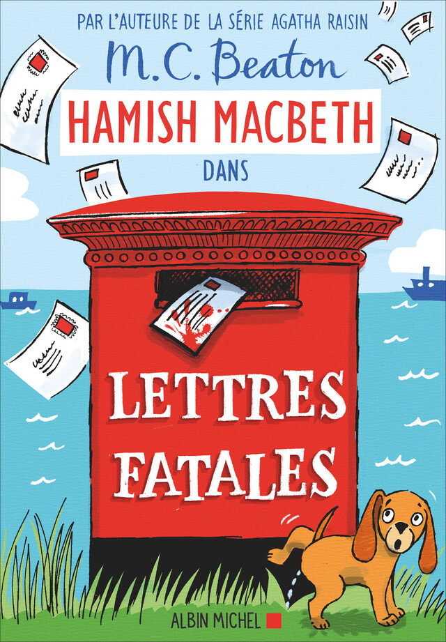 Hamish Macbeth 19 - Lettres fatales - M. C. Beaton - Albin Michel