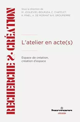 L'atelier en acte(s)