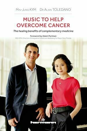 Music to Help Overcome Cancer - Alain Toledano, Min-Jung Kym - Hermann