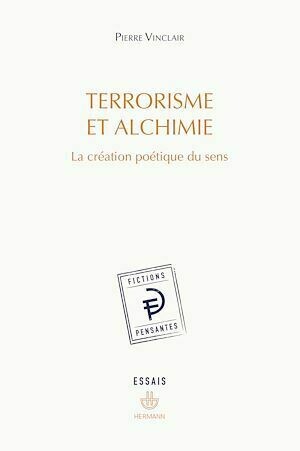 Terrorisme et alchimie - Pierre Vinclair - Hermann