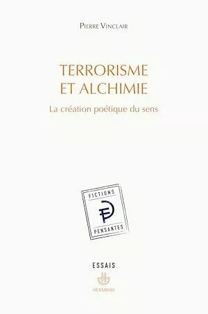 Terrorisme et alchimie - Pierre Vinclair - Hermann