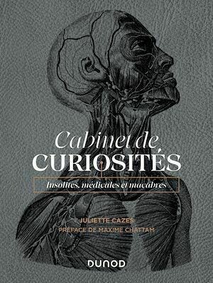 Cabinet de curiosités - Juliette Cazes - Dunod