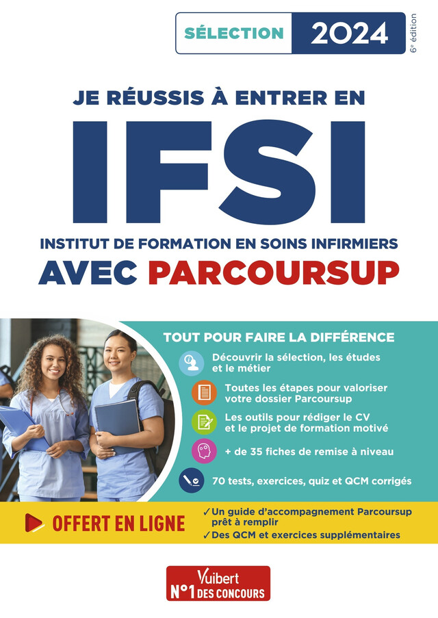 Je réussis à entrer en IFSI avec Parcoursup 2024 - Marion Gauthier, Sébastien Drevet, Mandi Gueguen - Vuibert