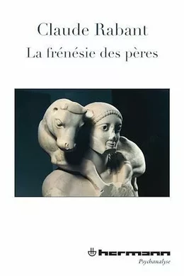 La Frénésie des pères