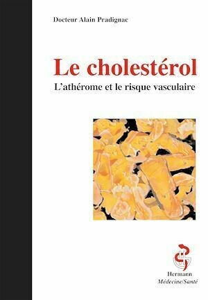 Le cholestérol - Alain Pradignac - Hermann