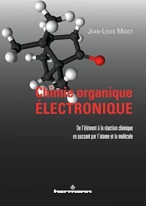 Chimie organique électronique - Jean-Louis Migot - Hermann