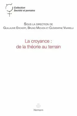 La croyance : de la théorie au terrain