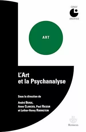 L'Art et la Psychanalyse - Paul Ricoeur, Anne Clancier, André Berge - Hermann