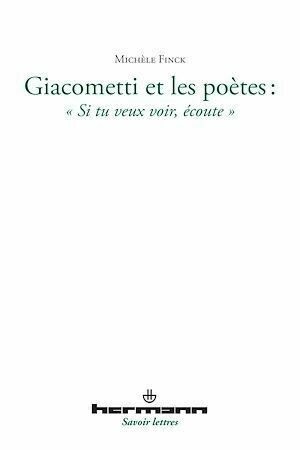 Giacometti et les poètes - Michèle Finck - Hermann