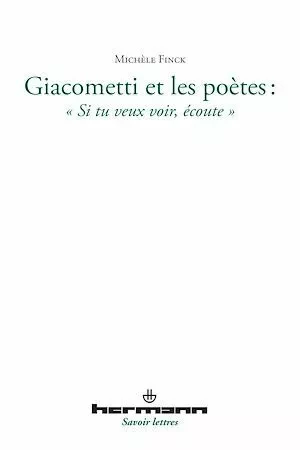 Giacometti et les poètes - Michèle Finck - Hermann