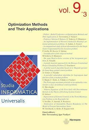 Studia Informatica Universalis n°9.3 : Optimization methods and their applications - Ivan Lavallée, Ider Tseveendorj, Igor Vasilyev - Hermann