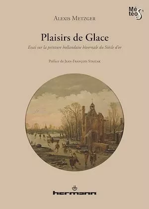 Plaisirs de glace - Jean-François Staszak, Alexis Metzger - Hermann