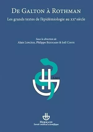 De Galton à Rothman - Alain Leplège, Joël Coste, Philippe Bizouarn - Hermann