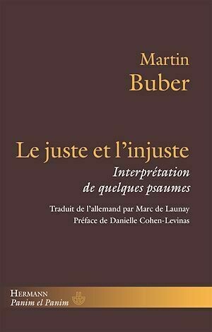 Le Juste et l'Injuste - Danielle Cohen-Levinas, Martin Buber, Marc Delaunay - Hermann
