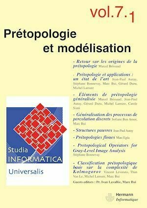 Studia Informatica Universalis n°7.1 : Prétopologie et modélisation - Ivan Lavallée - Hermann