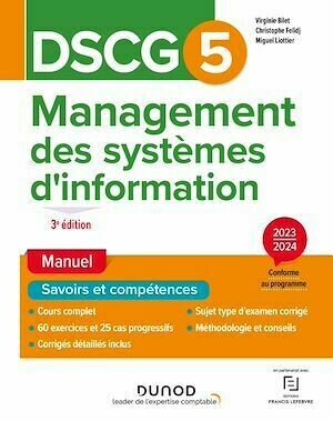 DSCG 5 - Management des systèmes d'information - Manuel - Virginie Bilet, Miguel Liottier, Christophe FELIDJ - Dunod
