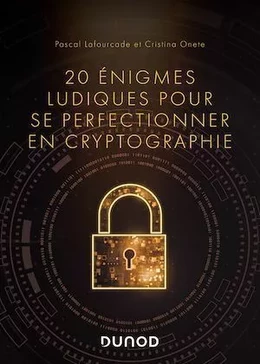 20 énigmes ludiques pour se perfectionner en cryptographie