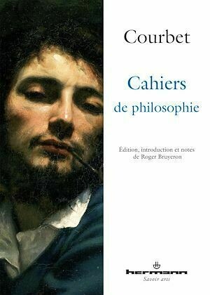 Cahiers de philosophie - Gustave Courbet - Hermann