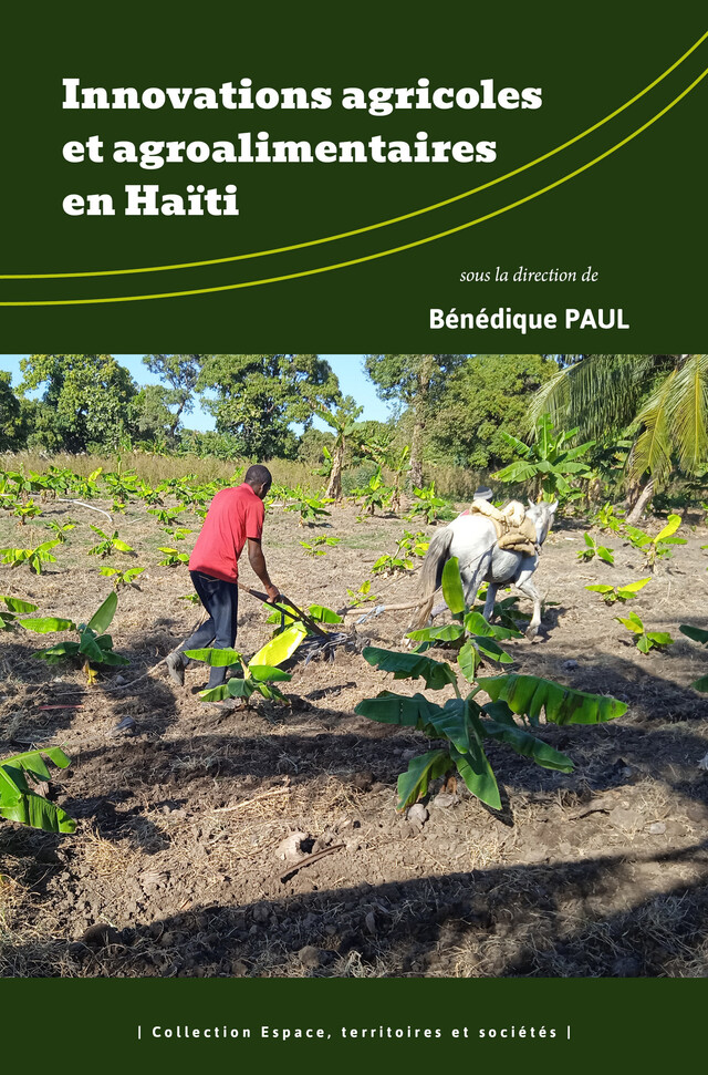 Innovations agricoles et agroalimentaires en Haïti - Paul Bénédique, Jacob Sergot - Presses Universitaires des Antilles