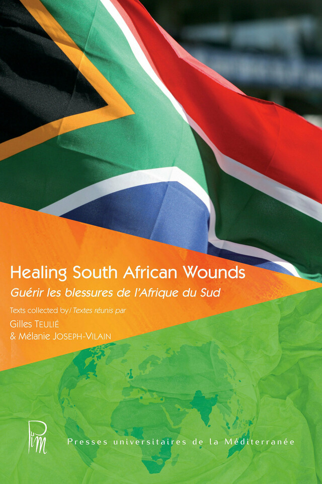Healing South African Wounds -  - Presses universitaires de la Méditerranée
