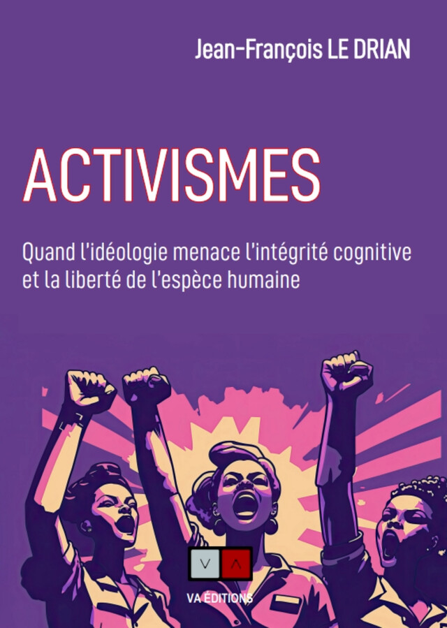 Activismes - Jean-François le Drian - VA Editions