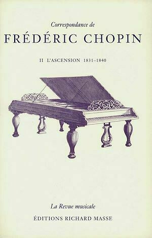 Correspondance de Frédéric Chopin Volume 2 - Frédéric Chopin - Hermann