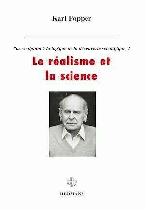 Post-scriptum à la logique de la découverte scientifique. Tome I - Daniel Andler, Karl Popper, Alain Boyer - Hermann