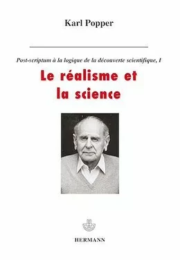 Post-scriptum à la logique de la découverte scientifique. Tome I