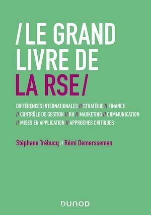 Le Grand Livre de la RSE - Stéphane Trébucq, Rémi Demersseman - Dunod