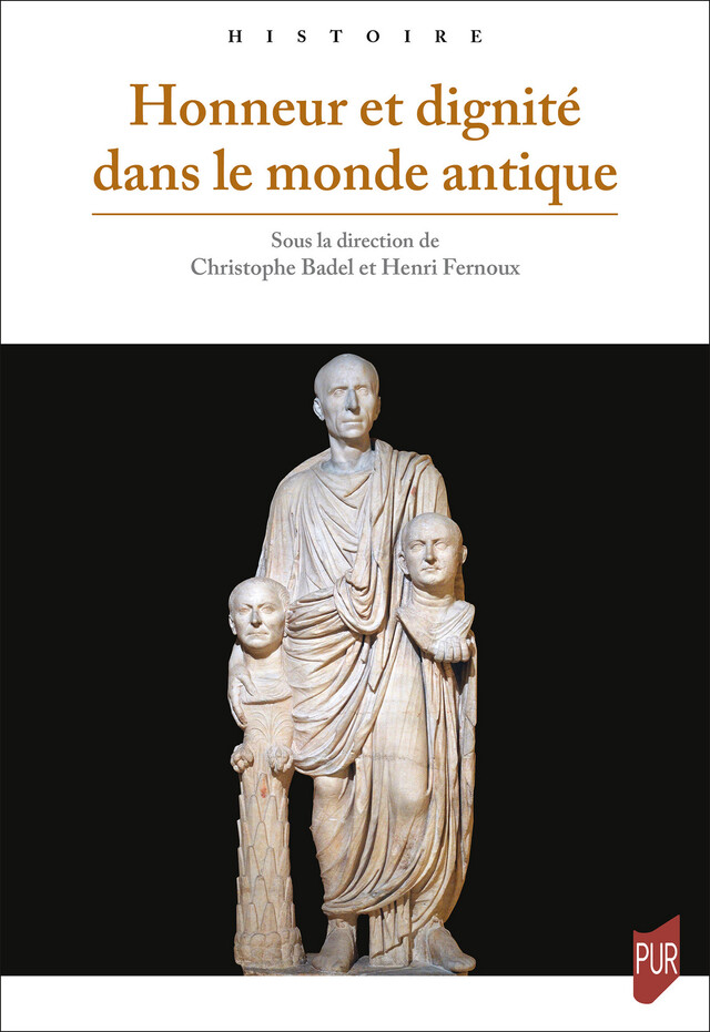 Honneur et dignité dans le monde antique -  - Presses universitaires de Rennes