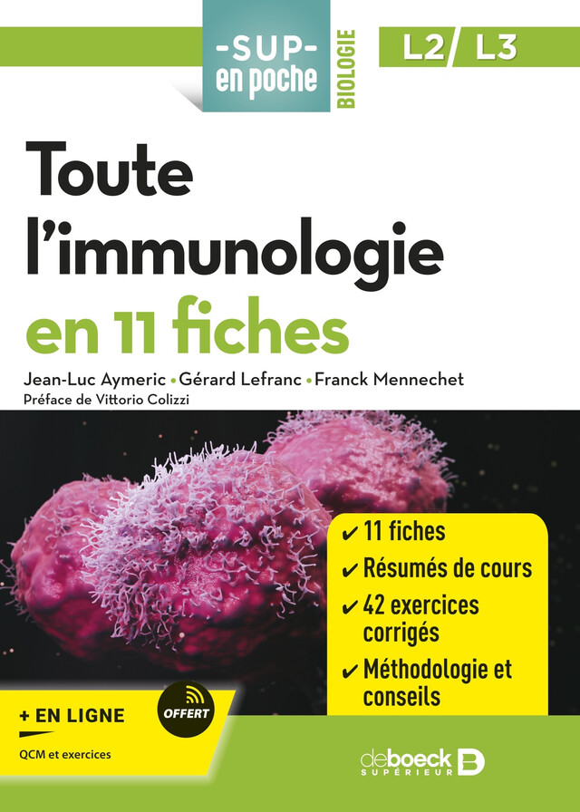 Toute l'immunologie en 11 fiches - Jean-Luc Aymeric, Gérard Lefranc, Franck Mennechet - De Boeck Supérieur