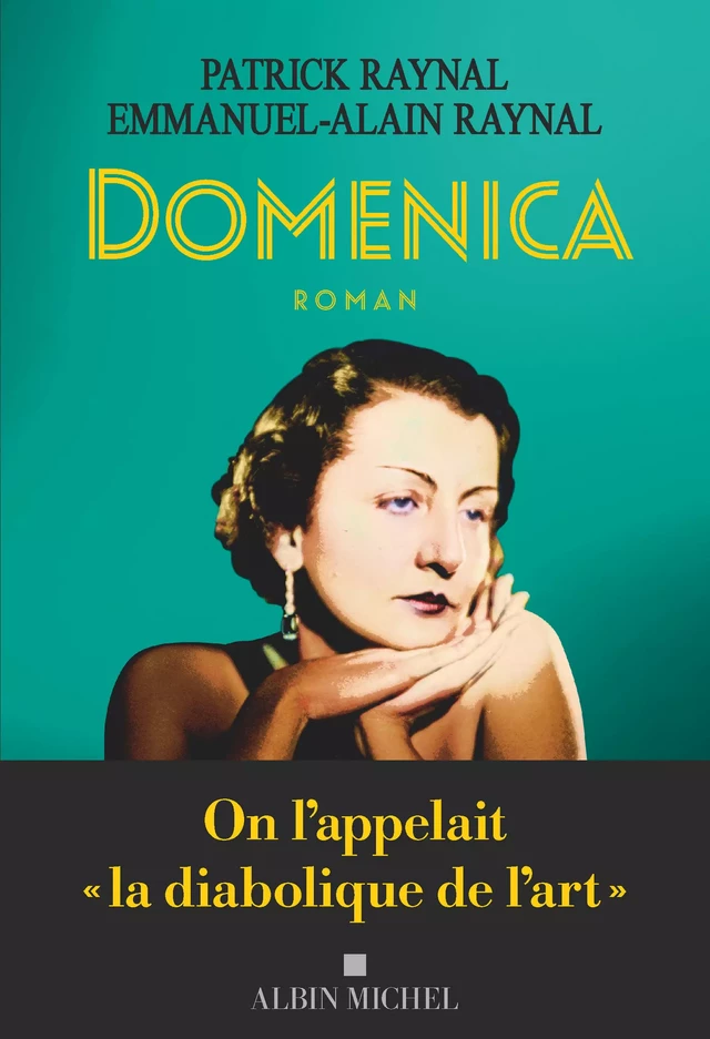 Domenica - Patrick Raynal, Emmanuel-Alain Raynal - Albin Michel