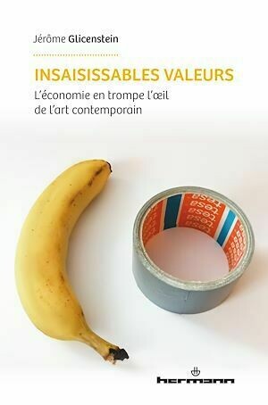 Insaisissables valeurs - Jérôme Glicenstein - Hermann