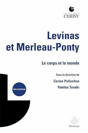 Levinas et Merleau-Ponty - Corine Pelluchon - Hermann