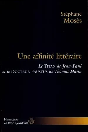 Une affinité littéraire - Stéphane Moses - Hermann