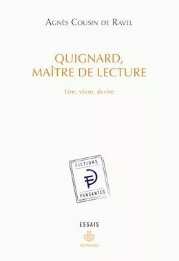 Quignard, Maître de lecture