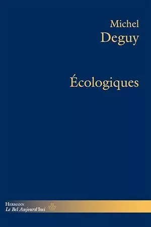 Écologiques - Michel Deguy - Hermann