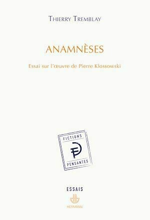 Anamnèses - Thierry Tremblay - Hermann