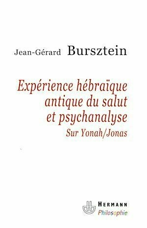 Expérience hébraïque antique du salut et psychanalyse - Jean-Gérard Burzstein - Hermann