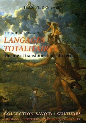 Introduction aux Langages Totalitaires - Jean-Pierre Faye - Hermann
