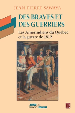 Des braves et des guerriers.